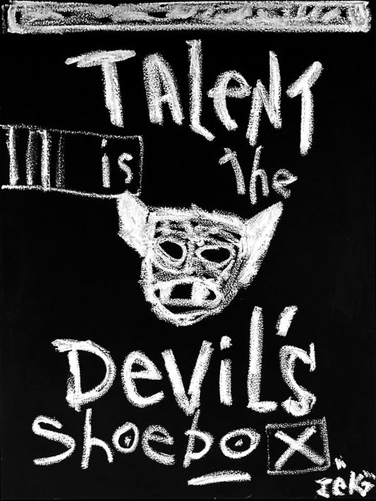 Talent Is The Devil's Toolbox - Original Art by RICK BALDWIN