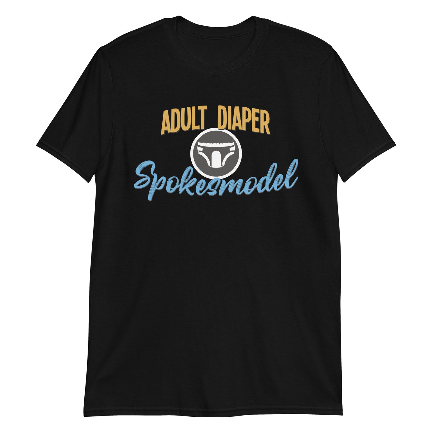 Adult Diaper Spokesmodel 2 Short-Sleeve Unisex T-Shirt