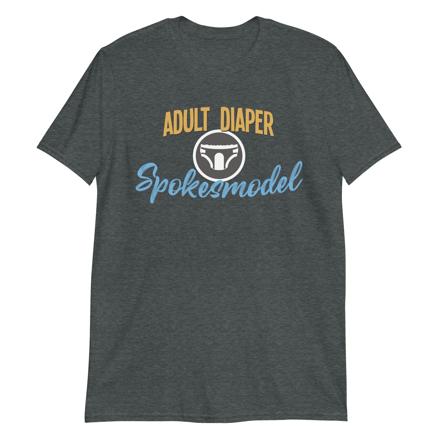 Adult Diaper Spokesmodel 2 Short-Sleeve Unisex T-Shirt