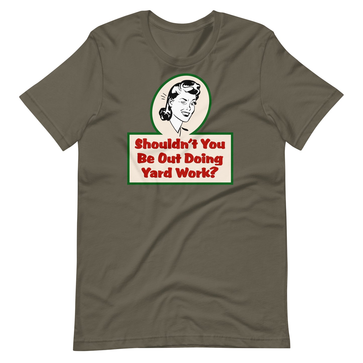 Yard Work Unisex T-Shirt