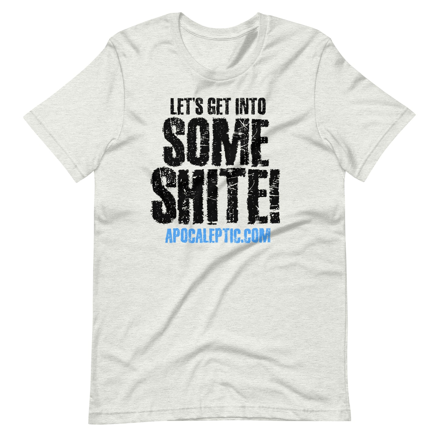 Apocaleptic Shite Shirt - Unisex Light Color T-shirt
