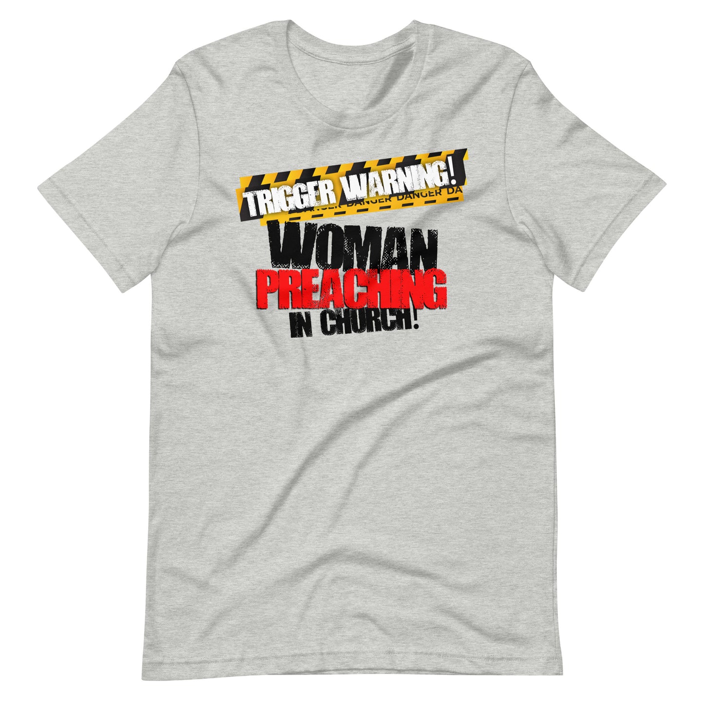 Trigger Warning! Woman Preaching Unisex T-shirt
