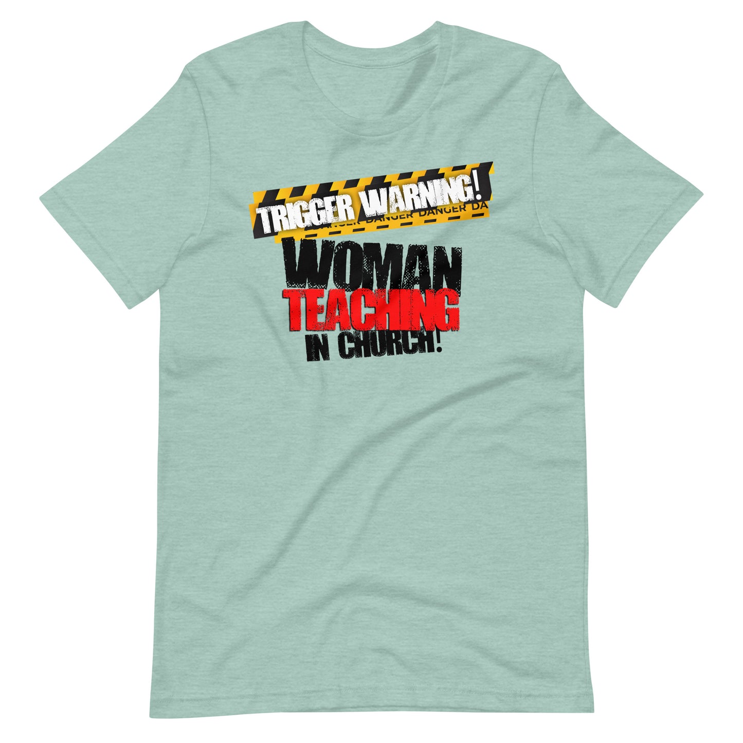 Trigger Warning! Woman Teaching Unisex T-shirt