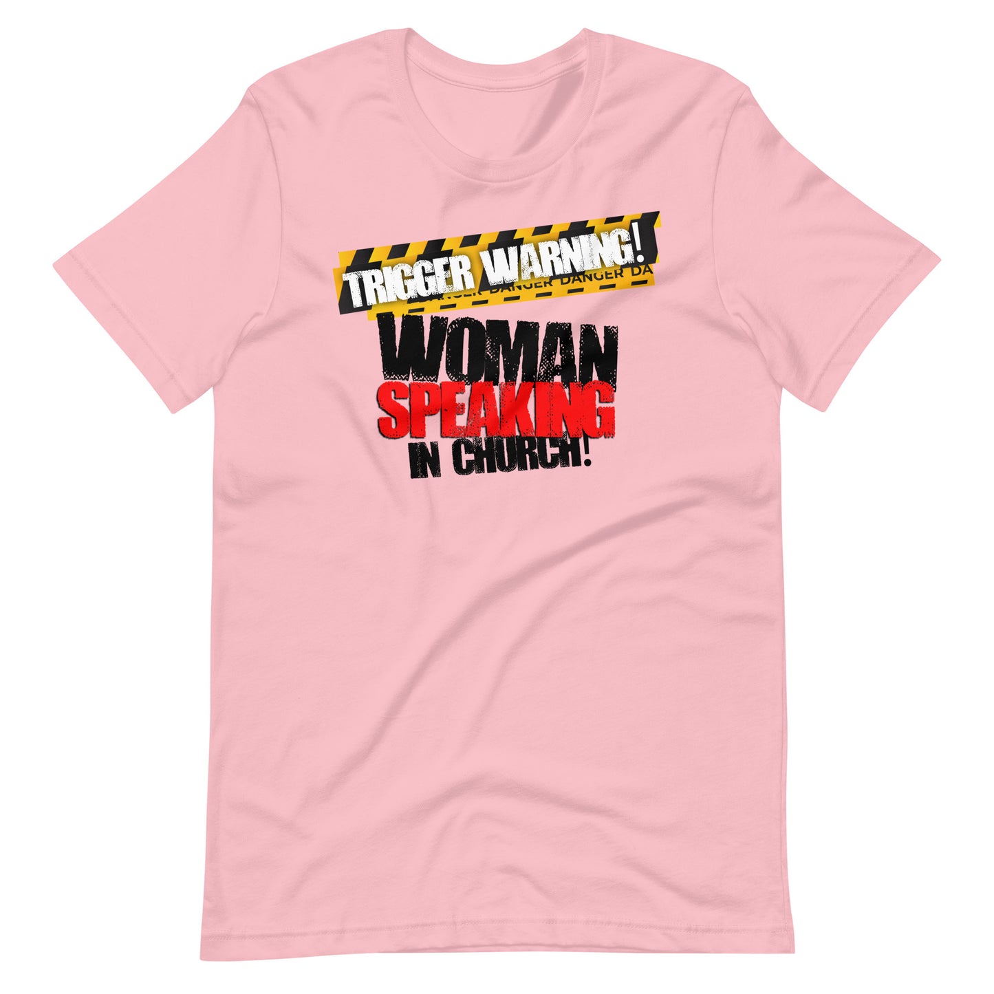 Trigger Warning! Woman Speaking Unisex T-shirt