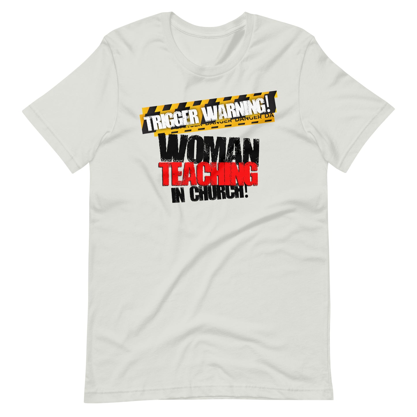 Trigger Warning! Woman Teaching Unisex T-shirt