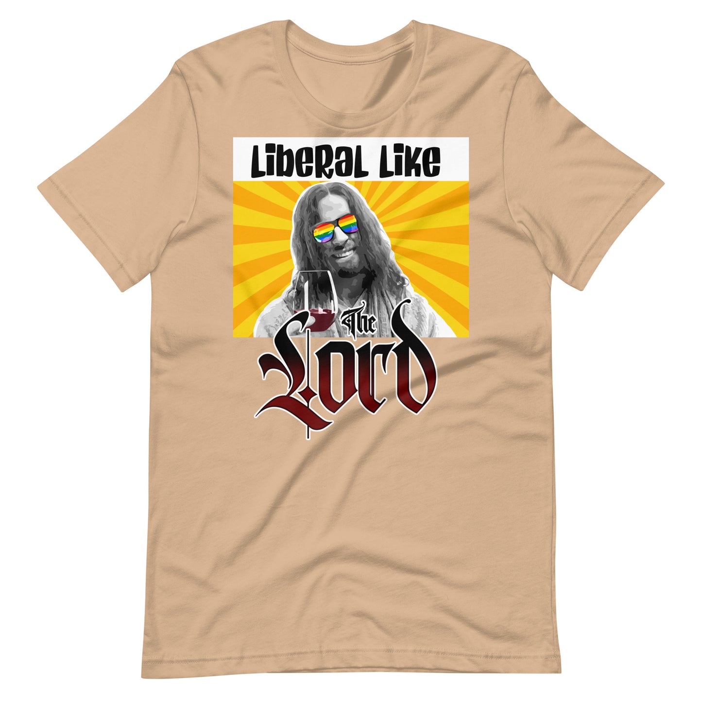 Liberal Like The Lord Unisex T-shirt
