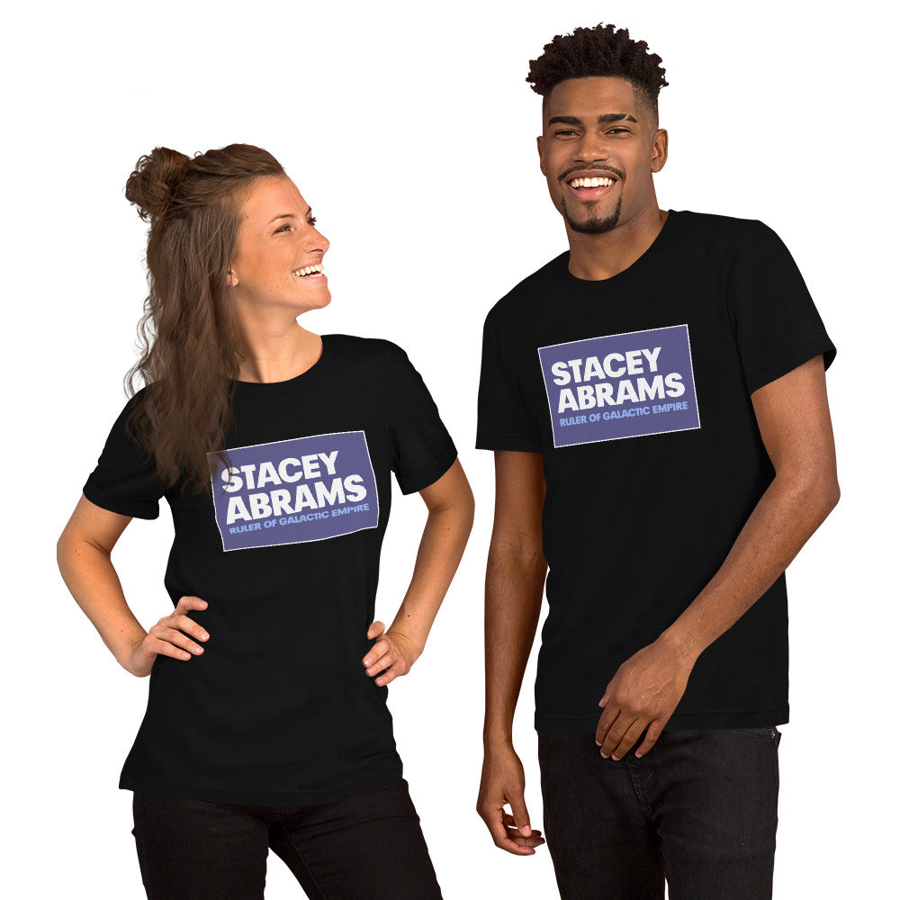 Stacey Abrams: Ruler of Galactic Empire Unisex T-shirt by RICK BALDWIN